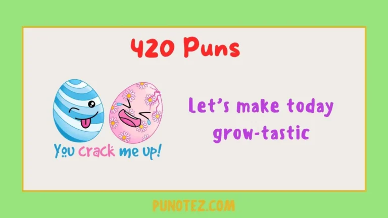 420 puns