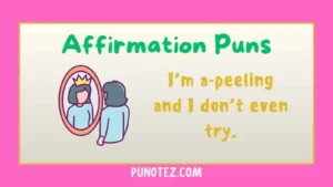 affirmation puns