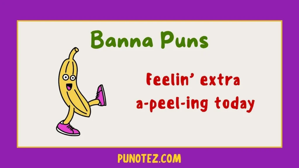 banna puns