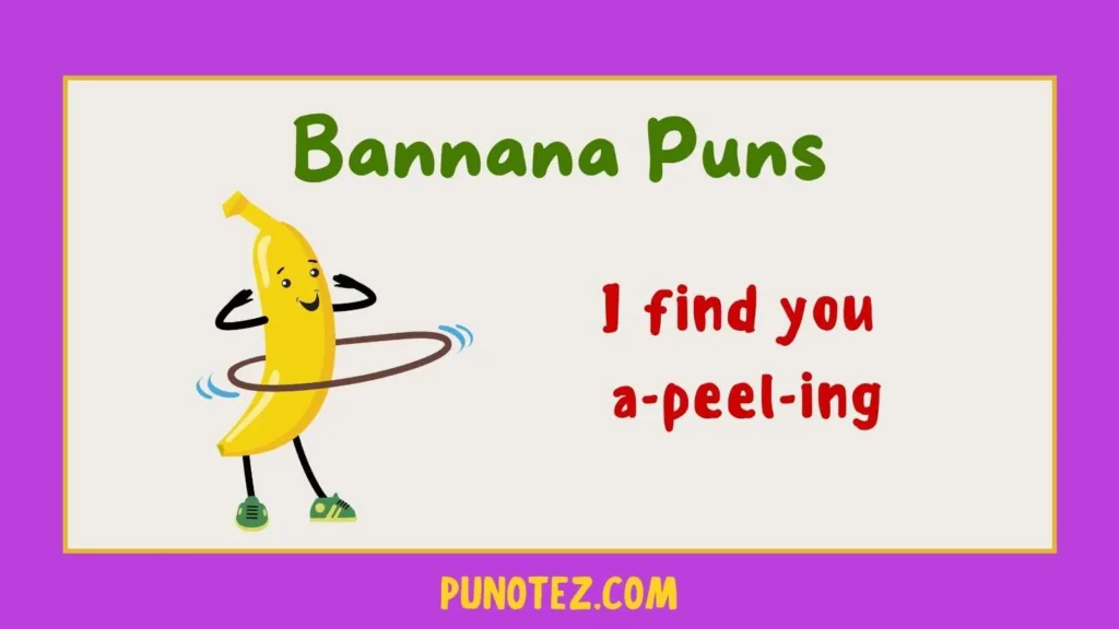 bannana puns