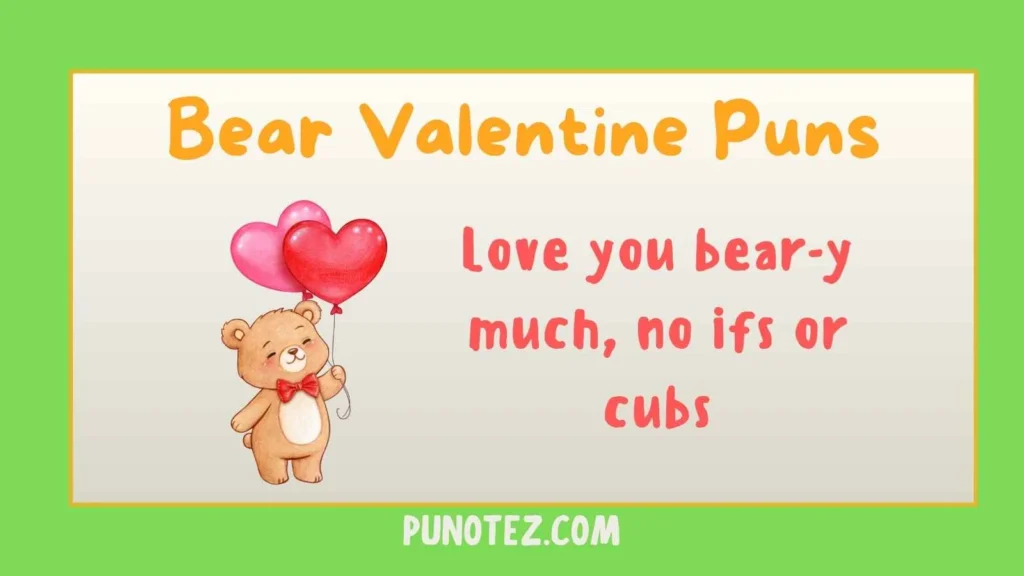 bear valentine puns