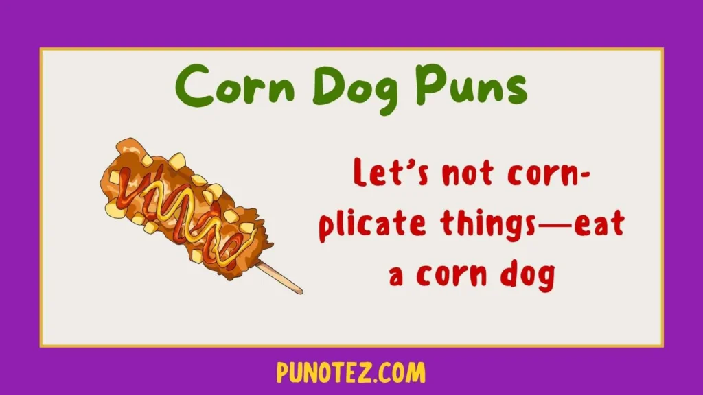 corn dog puns