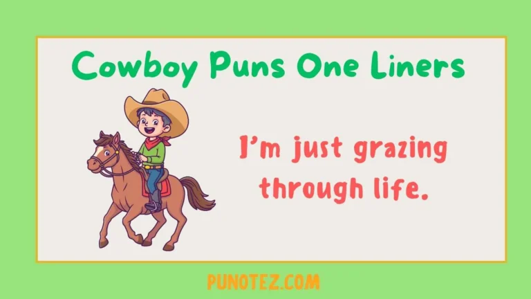 cowboy puns one liners