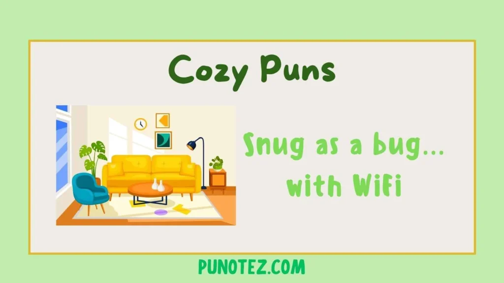 cozy puns