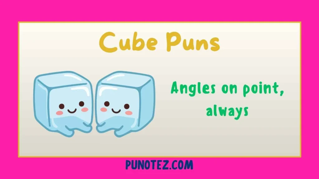 cube puns