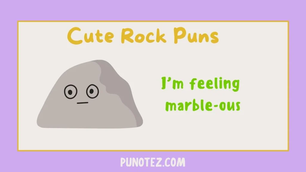 cute rock puns