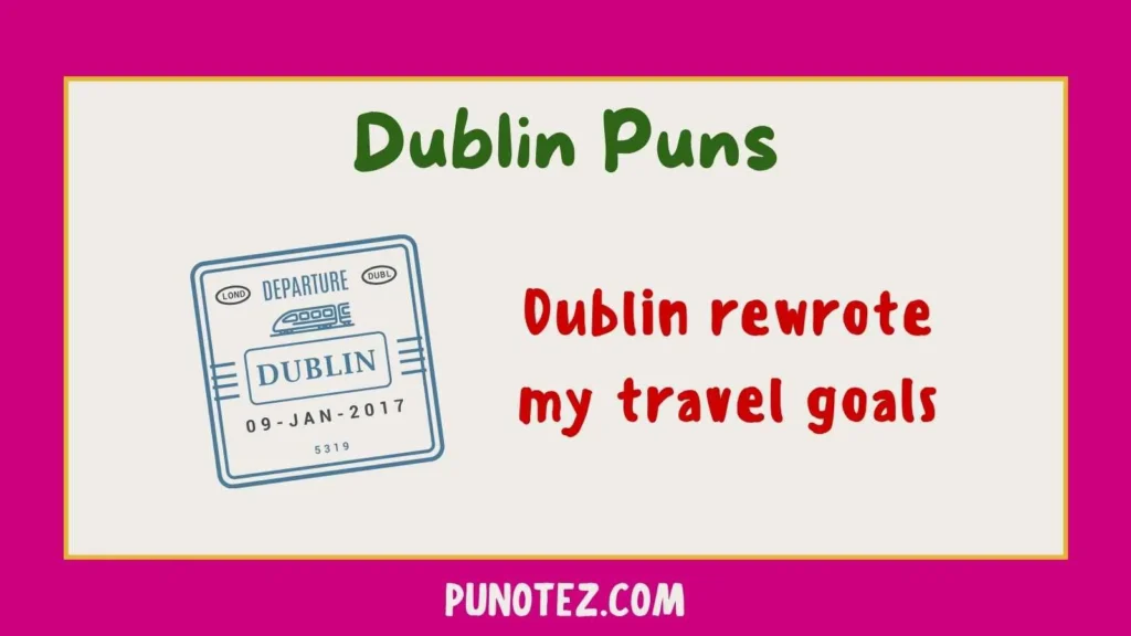 dublin puns