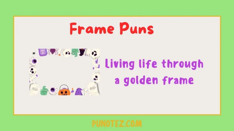 frame puns