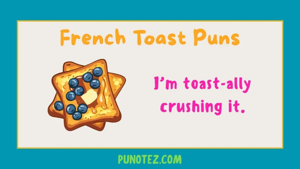 french toast puns