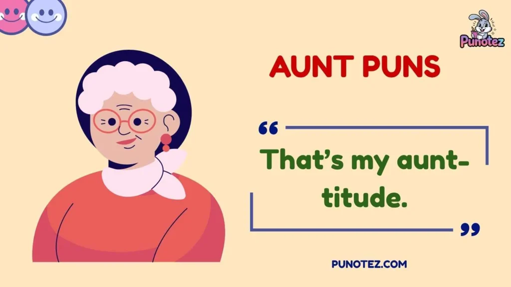 Funny Aunt Puns and Captions