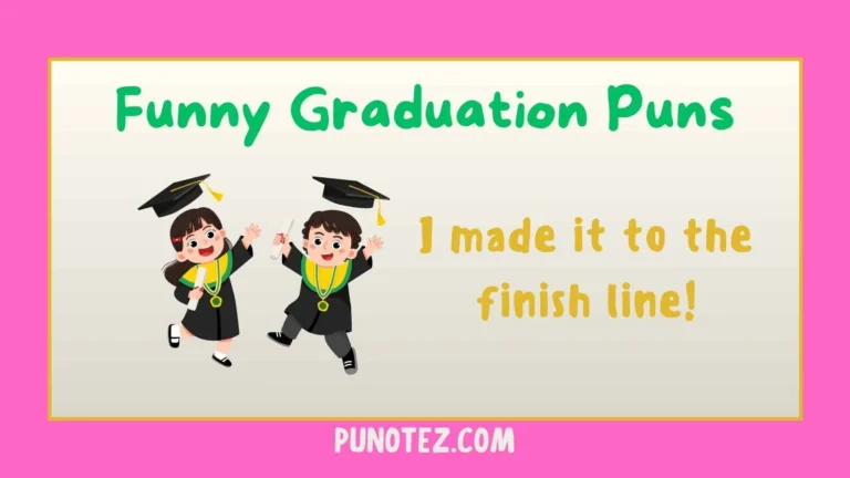 funny graduation puns