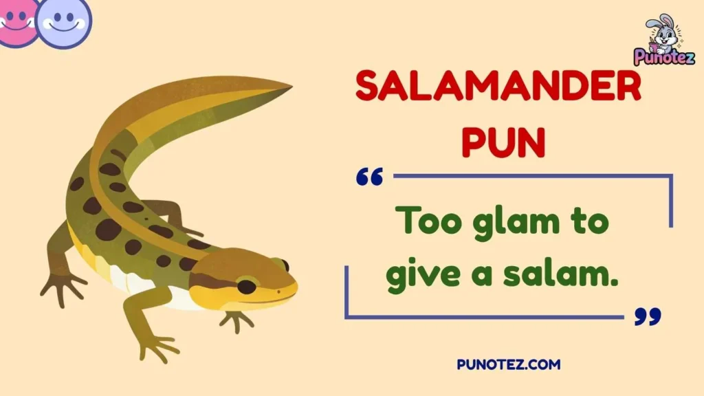 Funny Salamander Puns