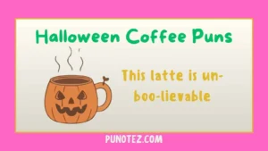 halloween coffee puns