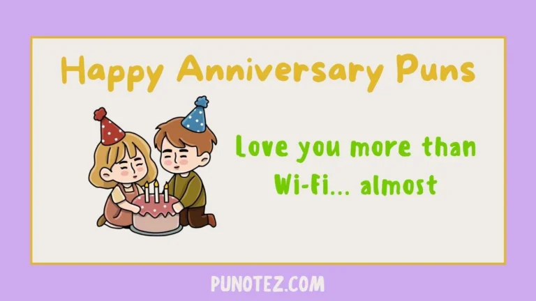 happy anniversary puns