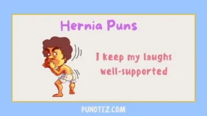 hernia puns
