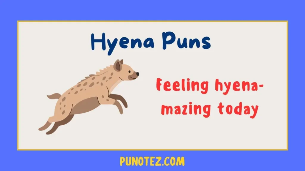 hyena puns