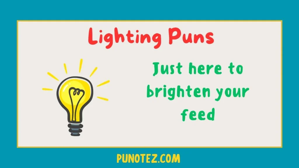 lighting puns