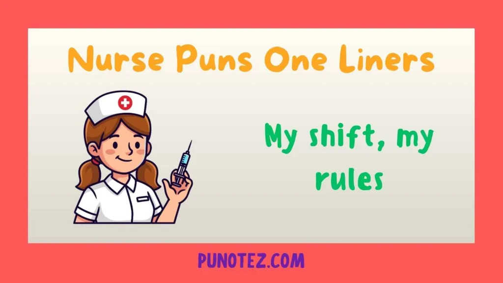 Nurse Puns One Liners