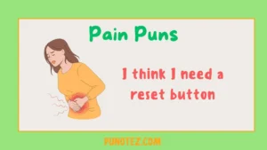pain puns