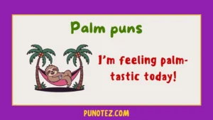 palm puns