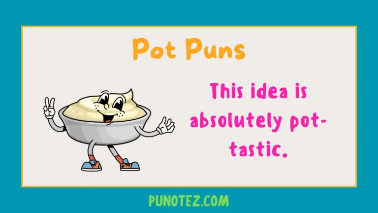 pot puns