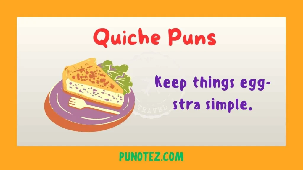 quiche puns