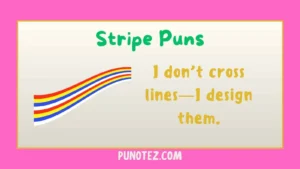 stripe puns