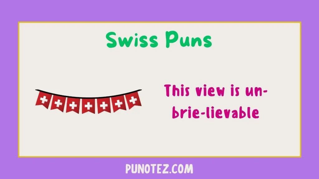 swiss puns