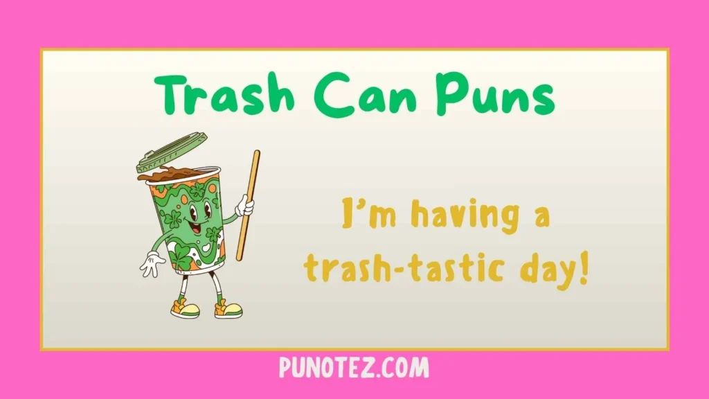 trash can puns