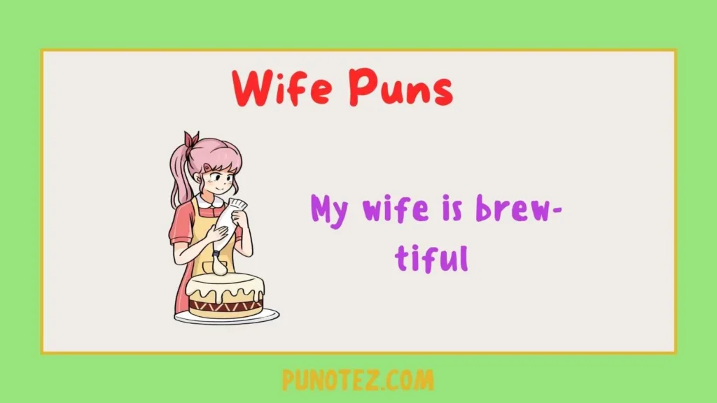 wife puns