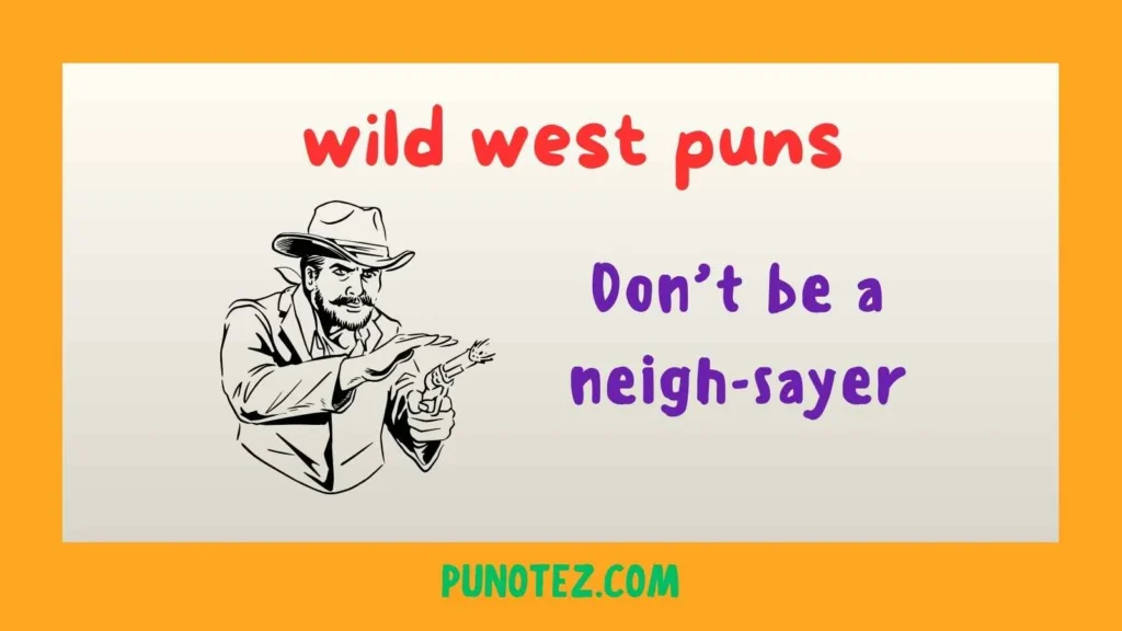 wild west puns