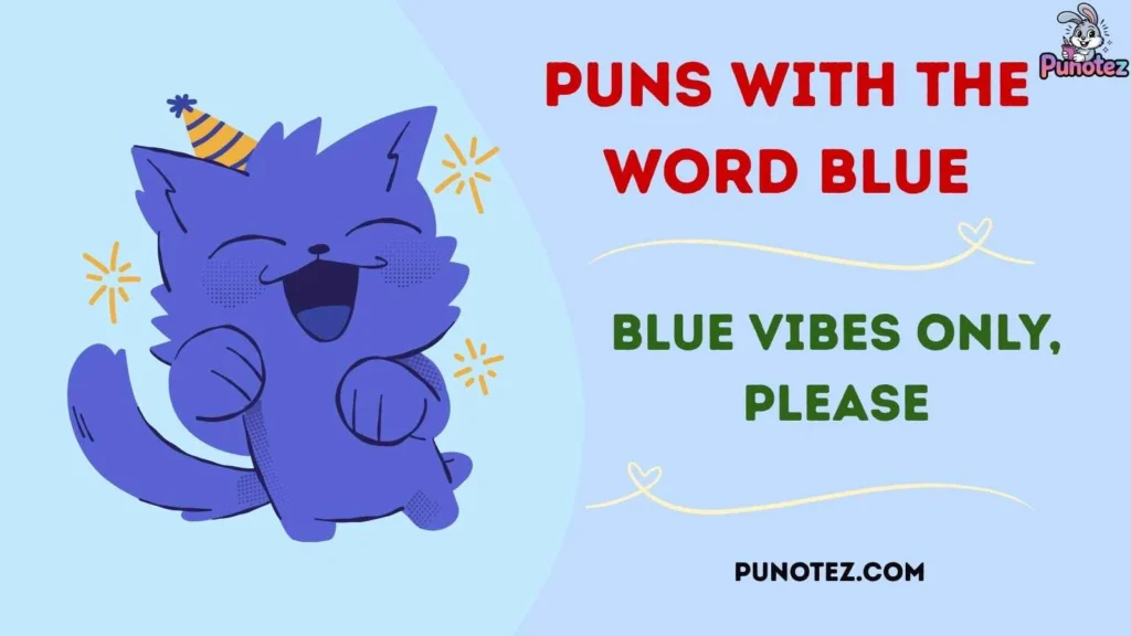 Best Blue One Liners