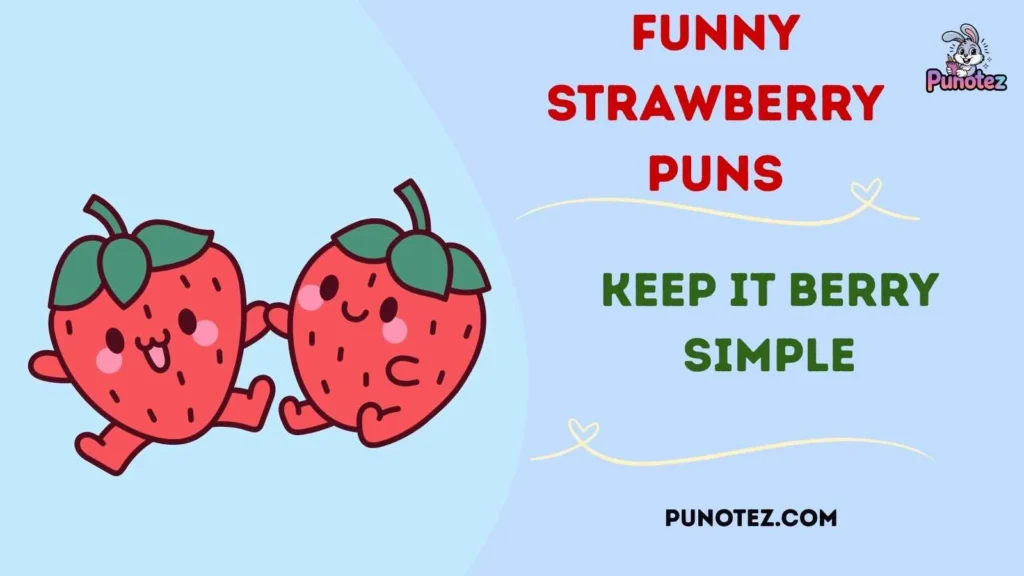 Best Strawberry One Liners