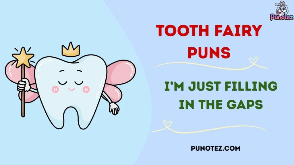 Best Tooth Fairy One Liners