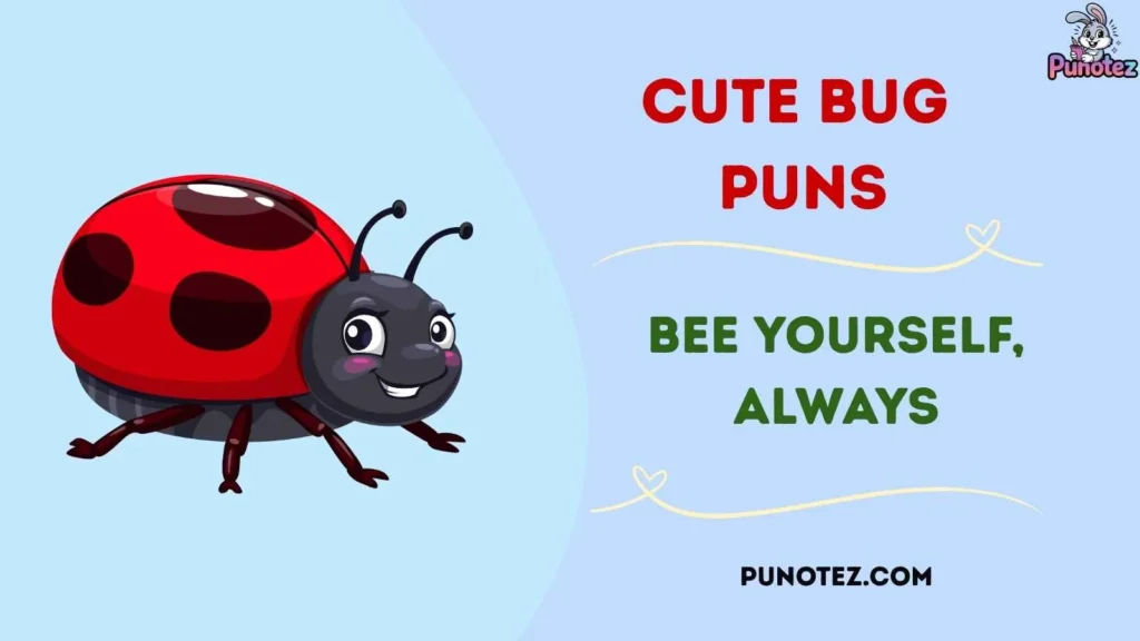 Clever Bug Puns