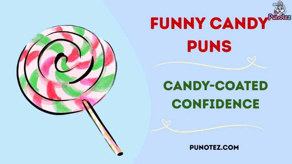 Clever Candy Puns