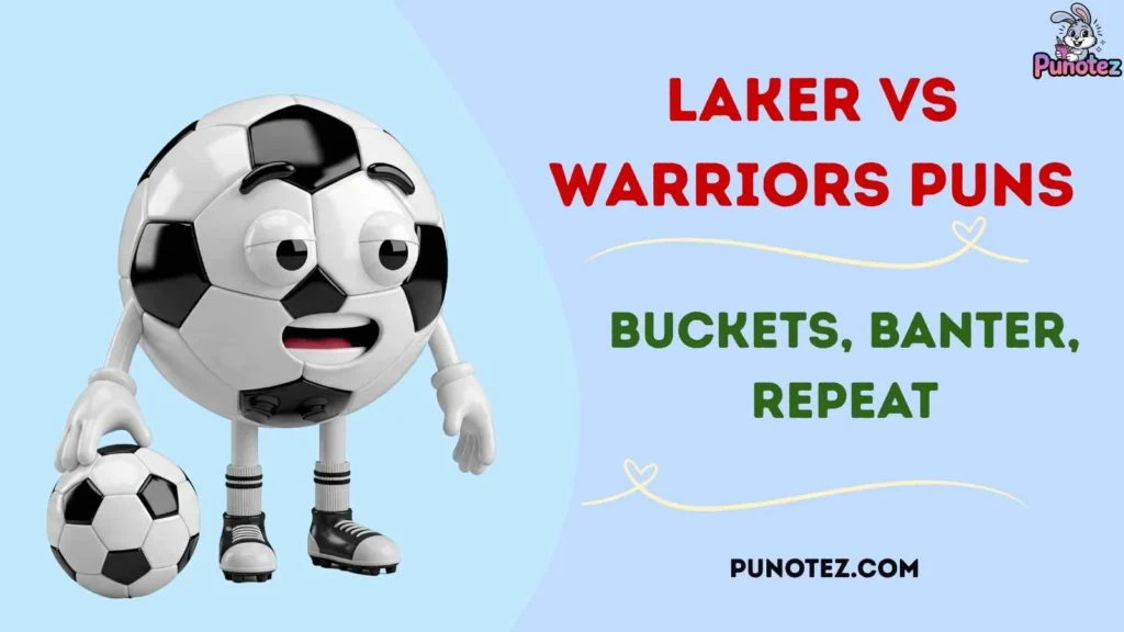 Clever Lakers vs Warriors Puns