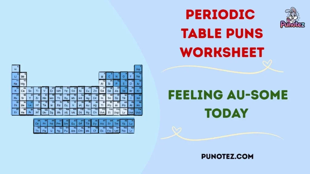Clever Periodic Table Puns