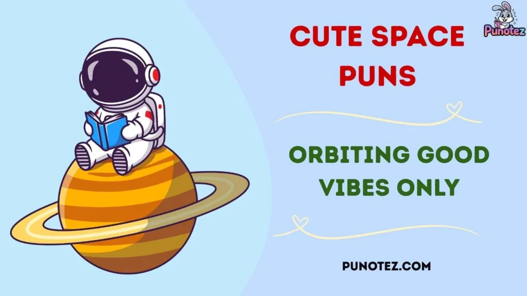 Clever Space Puns for Instagram