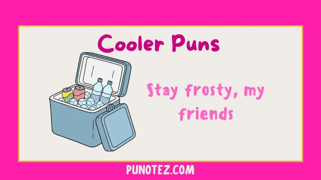cooler puns