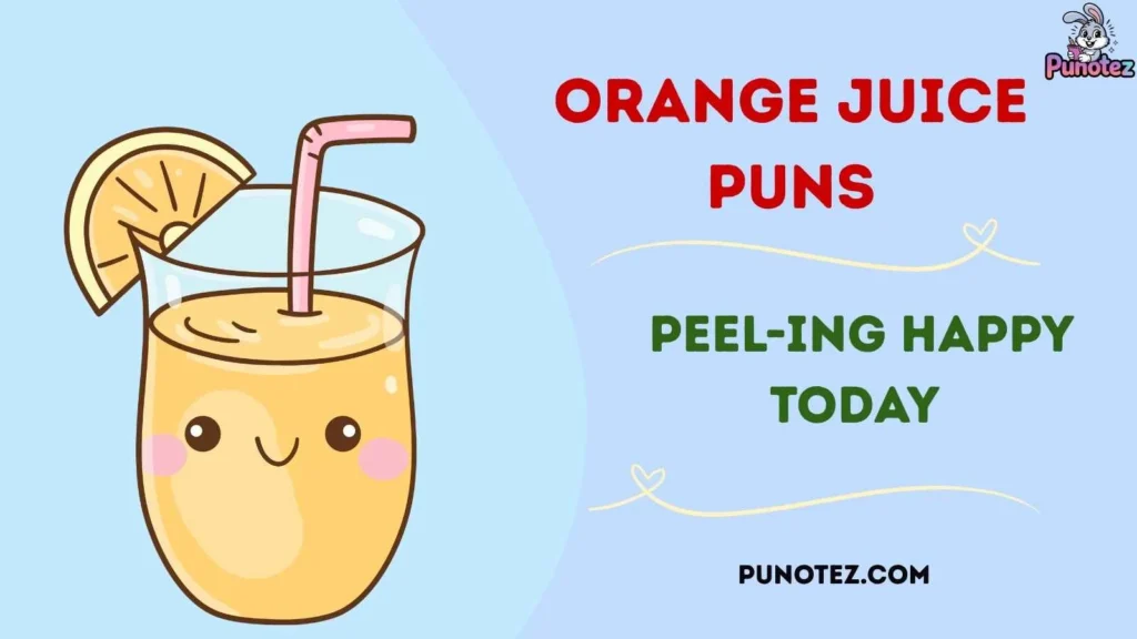 Cute Orange Juice Puns