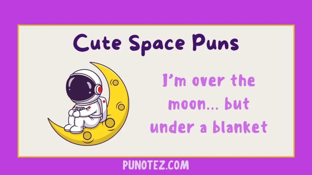 cute space puns
