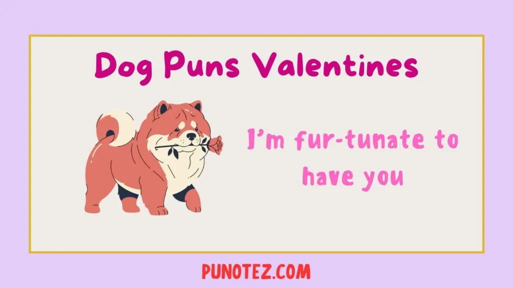 dog puns valentines