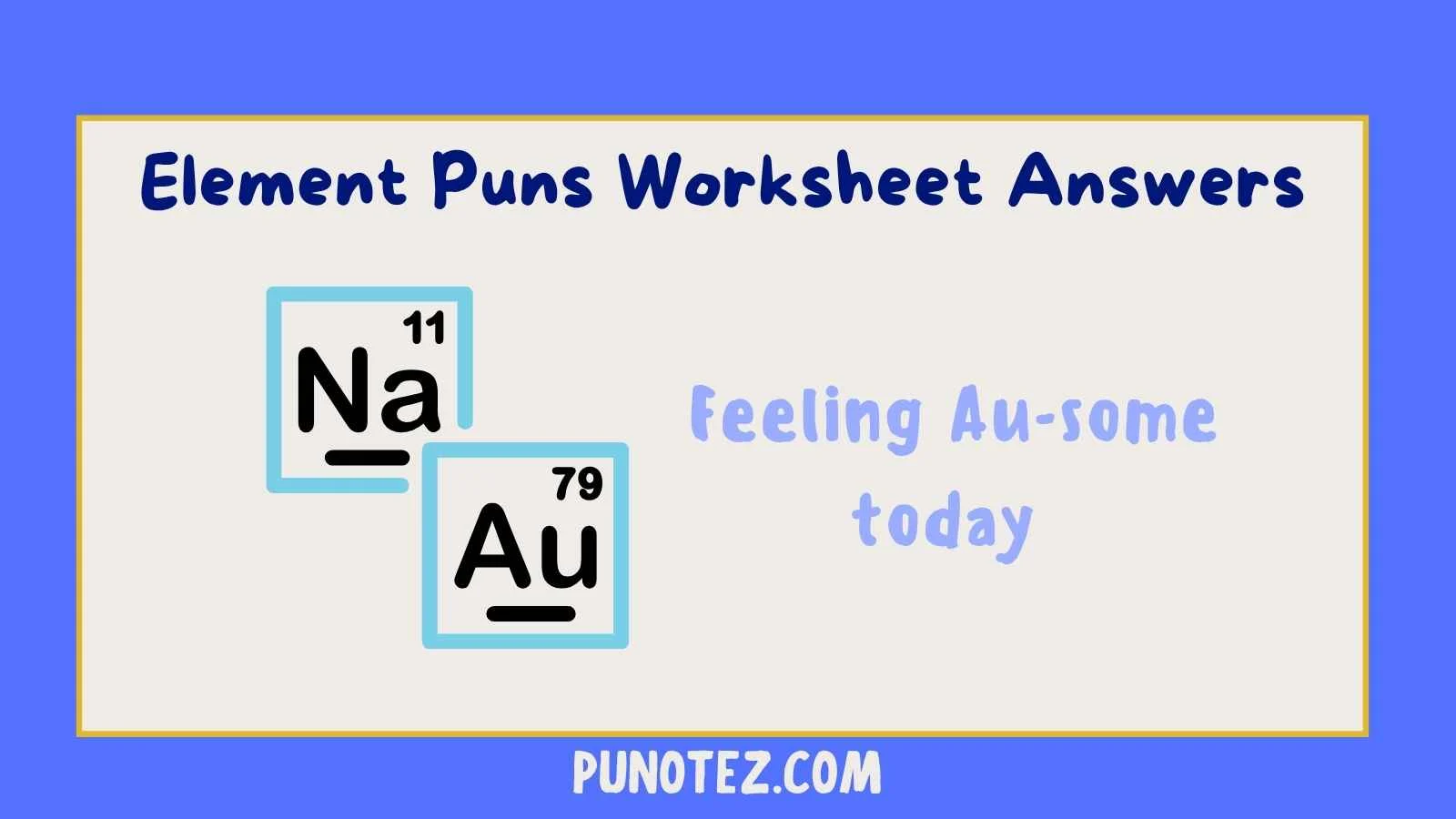 267+ Element Puns Worksheet Answers Clever Solutions You’ll Love 2026