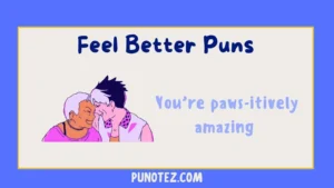 feel better puns