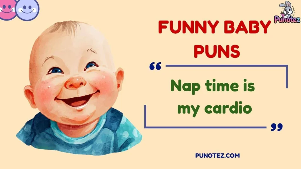 Funny Baby Puns and Captions