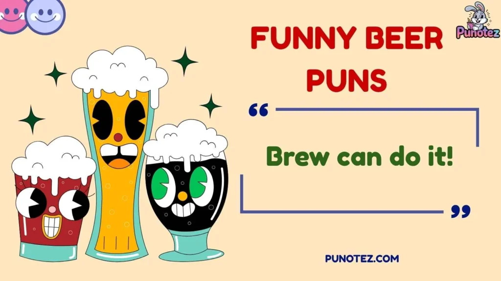 Funny Beer Puns and Captions