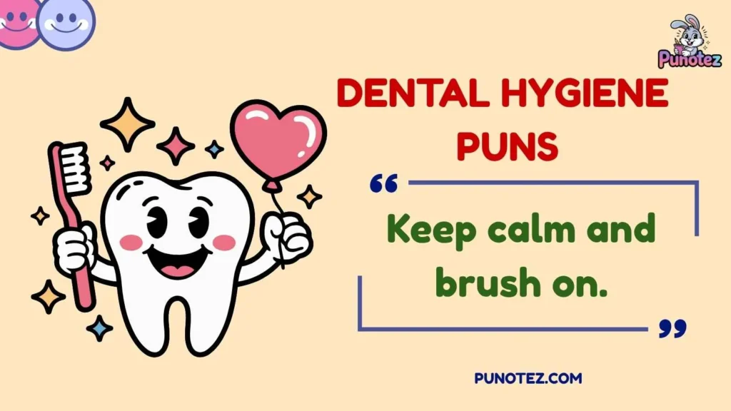Funny Dental Hygiene Puns