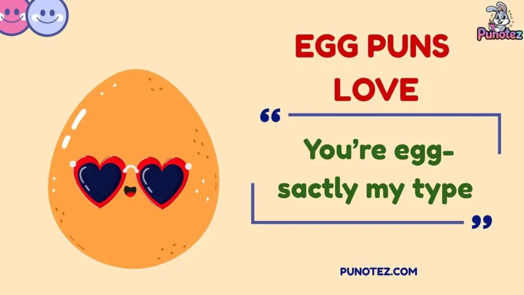  Funny Egg Puns and Love