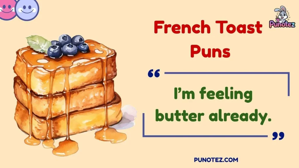 Funny French Toast Puns